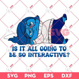 Sadness Inside Out 2 SVG PNG, Sadness Is It All Going To Be Interactive SVG PNG