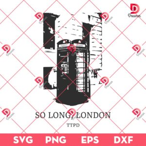 So Long London Tortured Department SVG, Taylor Aesthetic SVG, Swiftie SVG