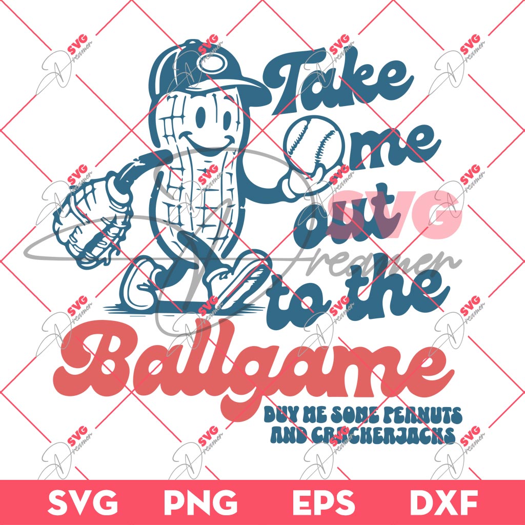 Take Me Out To The Ballgame SVG PNG, Buy Me Some Peanuts PNG SVG 1 Take Me Out To The Ballgame SVG PNG, Buy Me Some Peanuts PNG SVG