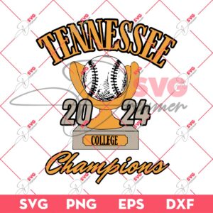 Tennessee 2024 College Champions SVG PNG, Tennessee Champs Baseball SVG PNG