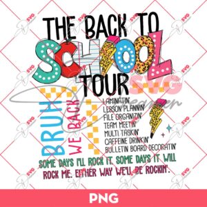 The Back To School Tour PNG, Teacher PNG, Bruh We Back To School PNG