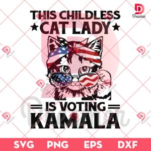 The Childless Cat Lady Is Voting Kamala SVG PNG, Kamala Harris 2024 SVG PNG, Election 2024 SVG PNG