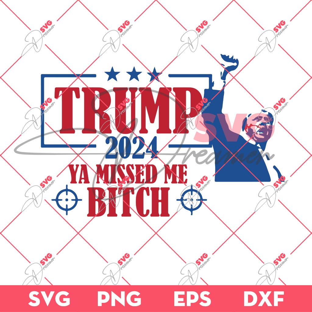 Bundle Trump Assassination PNG, Trump Shooting PNG, Trump Fight PNG Bundle (Over 100+ Designs) 51 Trump 2024 Ya Missed Me Bitch SVG, Trump Shot SVG, Fight Trump SVG