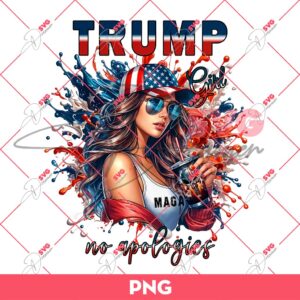 Bundle Trump Assassination PNG, Trump Shooting PNG, Trump Fight PNG Bundle (Over 100+ Designs) 111 Trump Girl PNG, Trump Make America Great Again PNG, Trump Girl No Apologies PNG