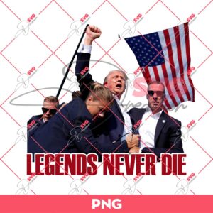 Bundle Trump Assassination PNG, Trump Shooting PNG, Trump Fight PNG Bundle (Over 100+ Designs) 130 Trump Legends Never Die PNG, Trump Shot PNG, Trump Fight PNG