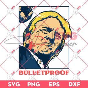 Bundle Trump Assassination PNG, Trump Shooting PNG, Trump Fight PNG Bundle (Over 100+ Designs) 160 Trump Shot SVG PNG, Bulletproof SVG PNG, Trump Assassination SVG PNG