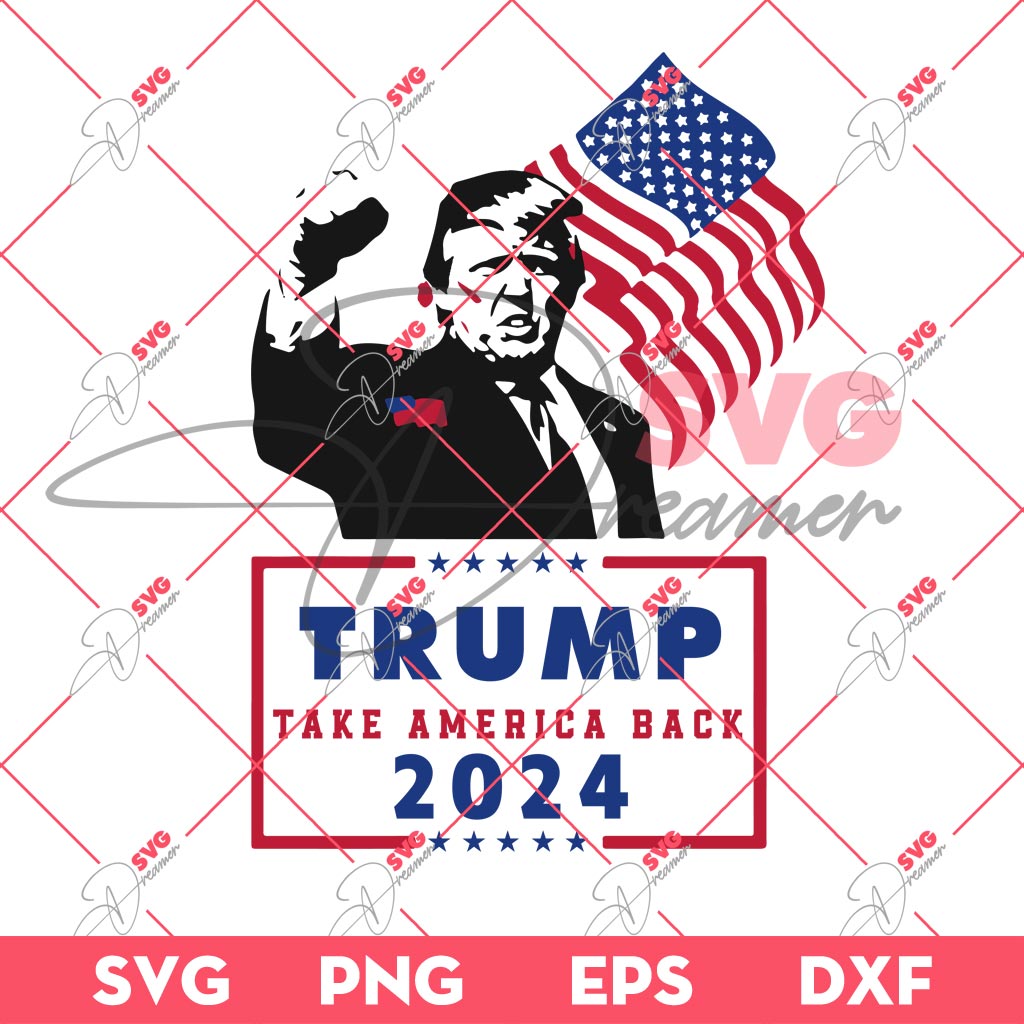 Bundle Trump Assassination PNG, Trump Shooting PNG, Trump Fight PNG Bundle (Over 100+ Designs) 32 Trump Take America Back 2024 SVG PNG, President Trump Shooting 2024 SVG PNG, Trump Assassination SVG PNG