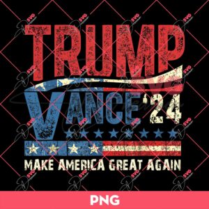 Bundle Trump Assassination PNG, Trump Shooting PNG, Trump Fight PNG Bundle (Over 100+ Designs) 119 Trump Vance 24 Retro Style Grunge PNG, President Trump 2024 PNG