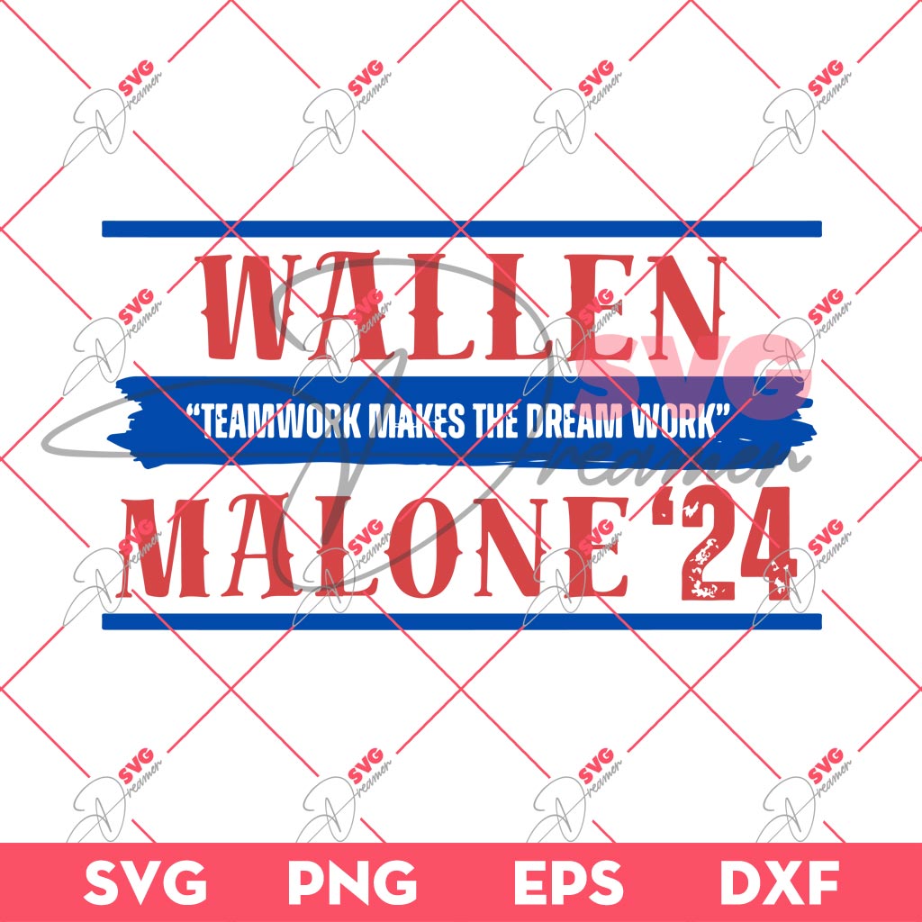 Wallen Malone 24 SVG, Teamwork Makes The Dream Work SVG 2 Wallen Malone 24 SVG, Teamwork Makes The Dream Work SVG