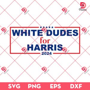 White Dudes For Harris SVG PNG, 2024 Election Voting SVG PNG, Kamala Harris SVG PNG