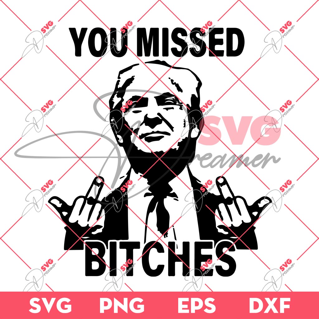 Bundle Trump Assassination PNG, Trump Shooting PNG, Trump Fight PNG Bundle (Over 100+ Designs) 50 You Missed Me Bitch SVG, President Trump 2024 SVG, Trump Shot SVG