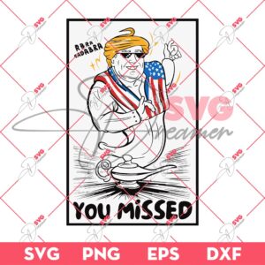 You Missed Trump Genie In The Lamp PNG, Trump Shot PNG, Funny Donald Trump And Magic Lamp PNG