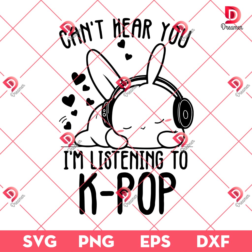 Cant Hear You Im Listening Kpop SVG PNG, Rabbit Listening K-Pop SVG PNG 1 Cant Hear You Im Listening Kpop SVG PNG, Rabbit Listening K-Pop SVG PNG