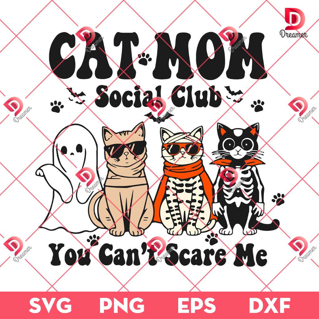 Cat Mom Social Club Halloween SVG PNG, You Can't Scare Me SVG PNG, Cats Skeleton Halloween SVG PNG 1 Cat Mom Social Club Halloween SVG PNG, You Can't Scare Me SVG PNG, Cats Skeleton Halloween SVG PNG