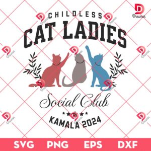Childless Cat Ladies Social Club SVG PNG, Kamala 2024 SVG PNG, Election 2024 Kamala Harris SVG PNG