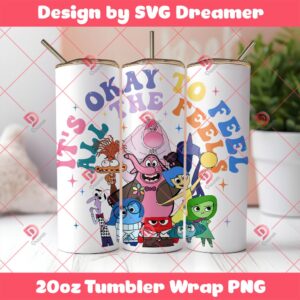 Its OK To Feel All The Feels PNG Tumbler Skin, Inside Out 2 Characters Tumbler Wrap 20oz