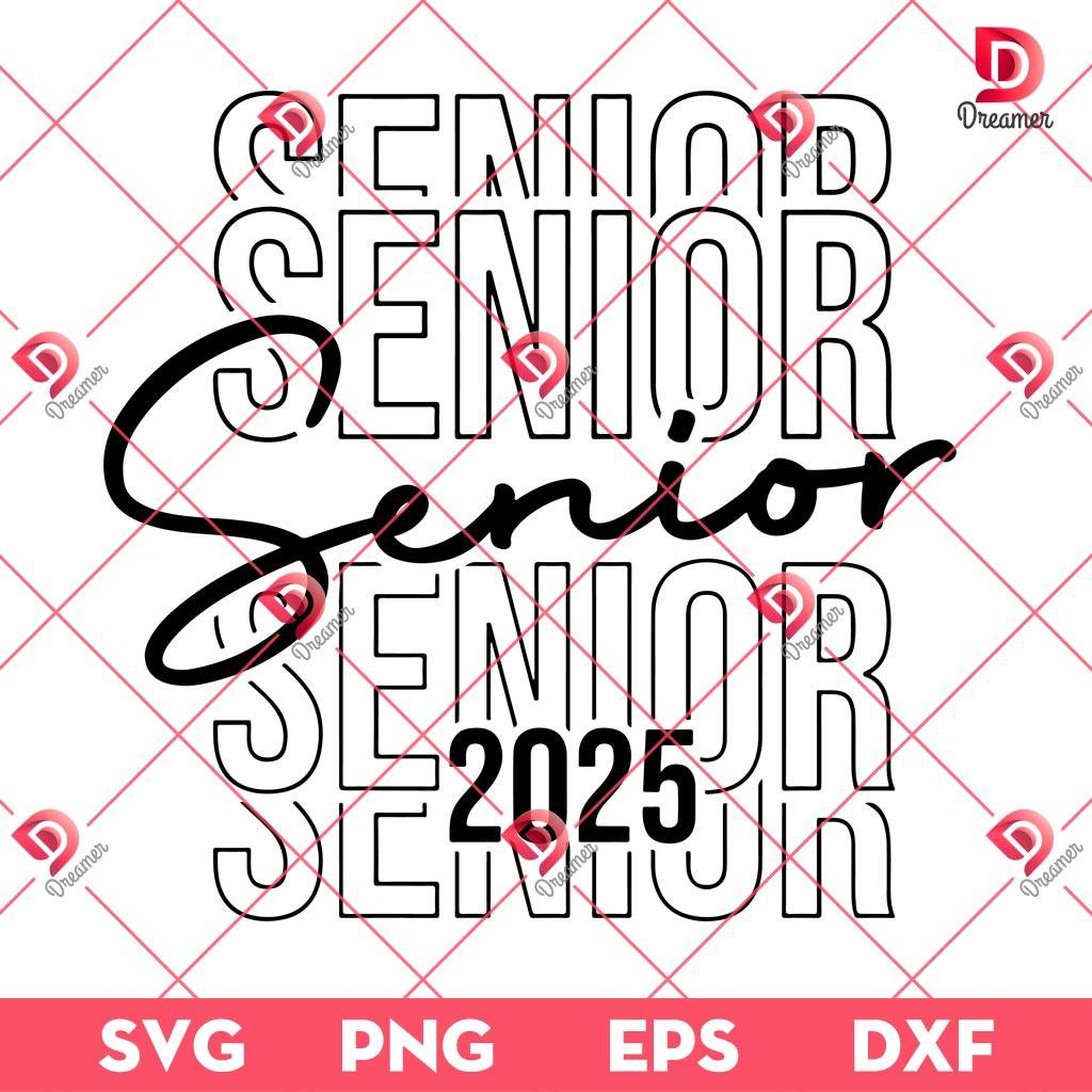 Senior 2025 SVG PNG, Class of 2025 SVG, Graduation 2025 SVG 1 Senior 2025 SVG PNG, Class of 2025 SVG, Graduation 2025 SVG