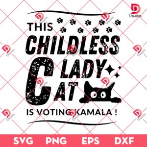 This Childless Cat Lady Is Voting Kamala SVG PNG, Kamala Harris SVG PNG