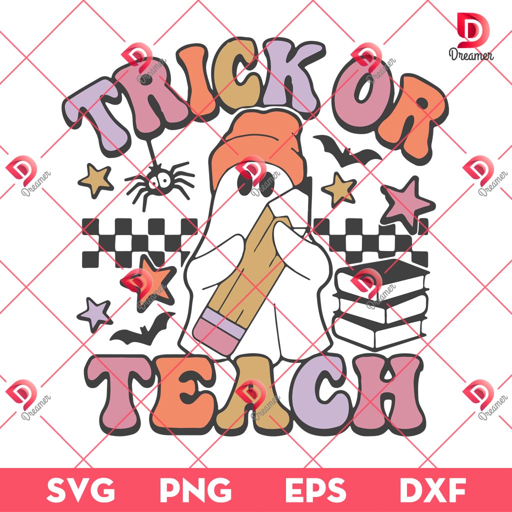 Trick Or Teach Ghost Halloween SVG PNG, Back to School SVG PNG, Spooky Halloween PNG SVG 1 Trick Or Teach Ghost Halloween SVG PNG, Back to School SVG PNG, Spooky Halloween PNG SVG