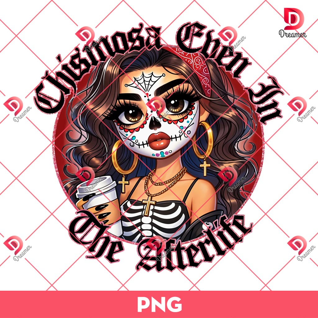 Chismosa Even In The Afterlife PNG, Chicana PNG 1 Chismosa Even In The Afterlife PNG, Chicana PNG