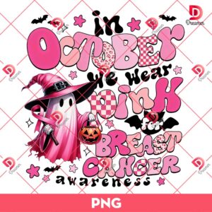 Cute Ghost In October We Wear Pink PNG, Breast Cancer Awareness PNG, Cute Ghost Halloween Cancer PNG