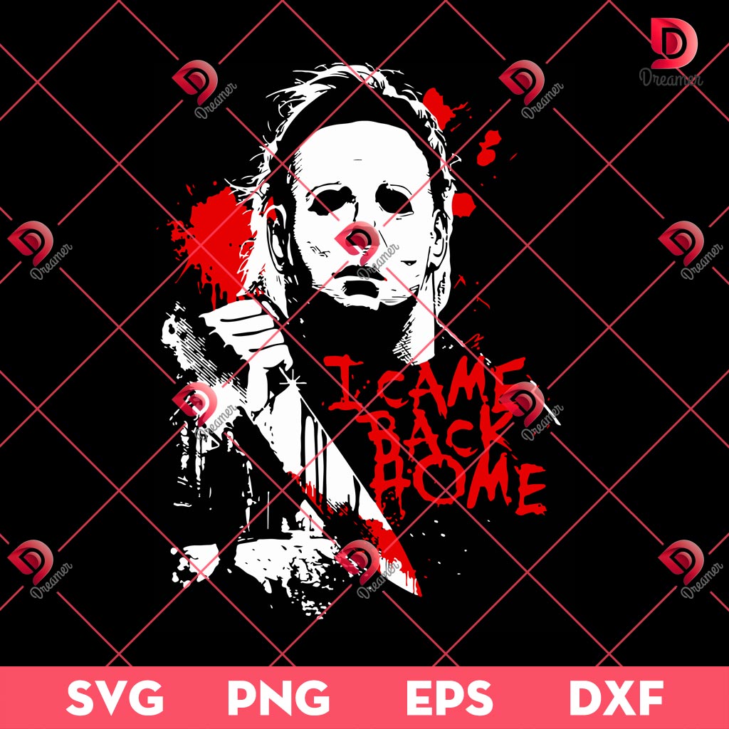 Michael Myers I Come Back Home SVG PNG, Horror Killers Halloween SVG PNG 1 Michael Myers I Come Back Home SVG PNG, Horror Killers Halloween SVG PNG