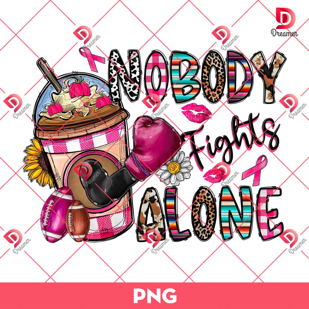 Nobody Fights Alone PNG, Cancer Awareness PNG 2 Nobody Fights Alone PNG, Cancer Awareness PNG
