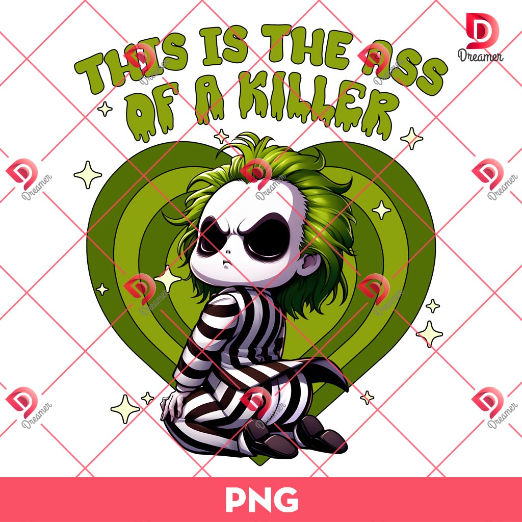 This Is The Ass Of A Killer PNG, Funny Beetlejuice PNG, Cute Beetlejuice Halloween PNG 1 This Is The Ass Of A Killer PNG, Funny Beetlejuice PNG, Cute Beetlejuice Halloween PNG
