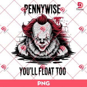 Pennywise Horror Halloween PNG, You Will Float Too Pennywise PNG