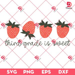 Third Grade Is Sweet SVG PNG EPS DXF