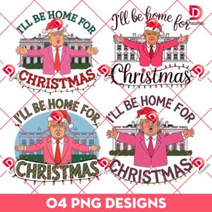Bundle Trump I'll Be Home For Christmas PNG, Trump Won 2024 PNG Bundle, Trump Christmas Bundle PNG