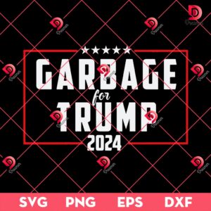 Garbage For Trump 2024 SVG PNG, Trump President 2024 SVG PNG
