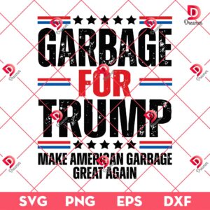 Garbage For Trump SVG PNG, Trump Make American Garbage Great Again SVG PNG