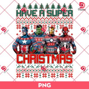 Have A Super Christmas PNG, Christmas Superhero PNG, Hero Movie Characters Xmas PNG
