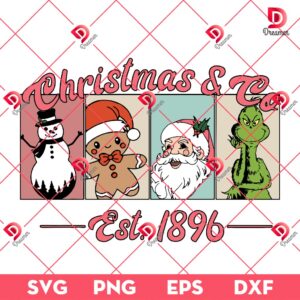 Christmas And Co Est 1896 SVG PNG, Grinchmas Movie SVG PNG