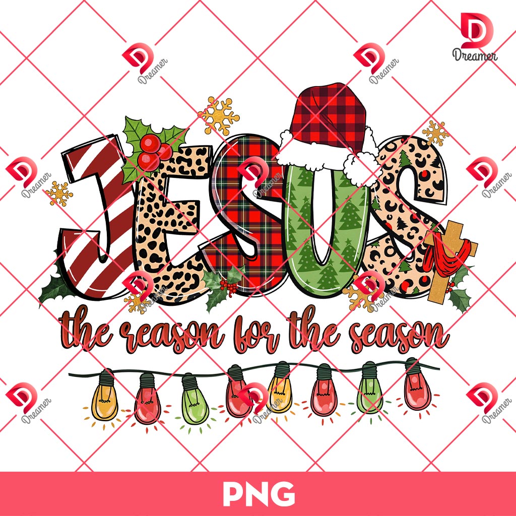 Jesus The Reason For The Season PNG, Christmas Design PNG 1 Jesus The Reason For The Season PNG, Christmas Design PNG