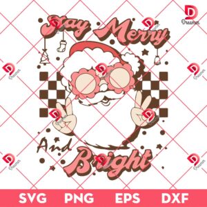 Santa Stay Merry And Bright SVG PNG, Retro Santa Claus Christmas SVG PNG