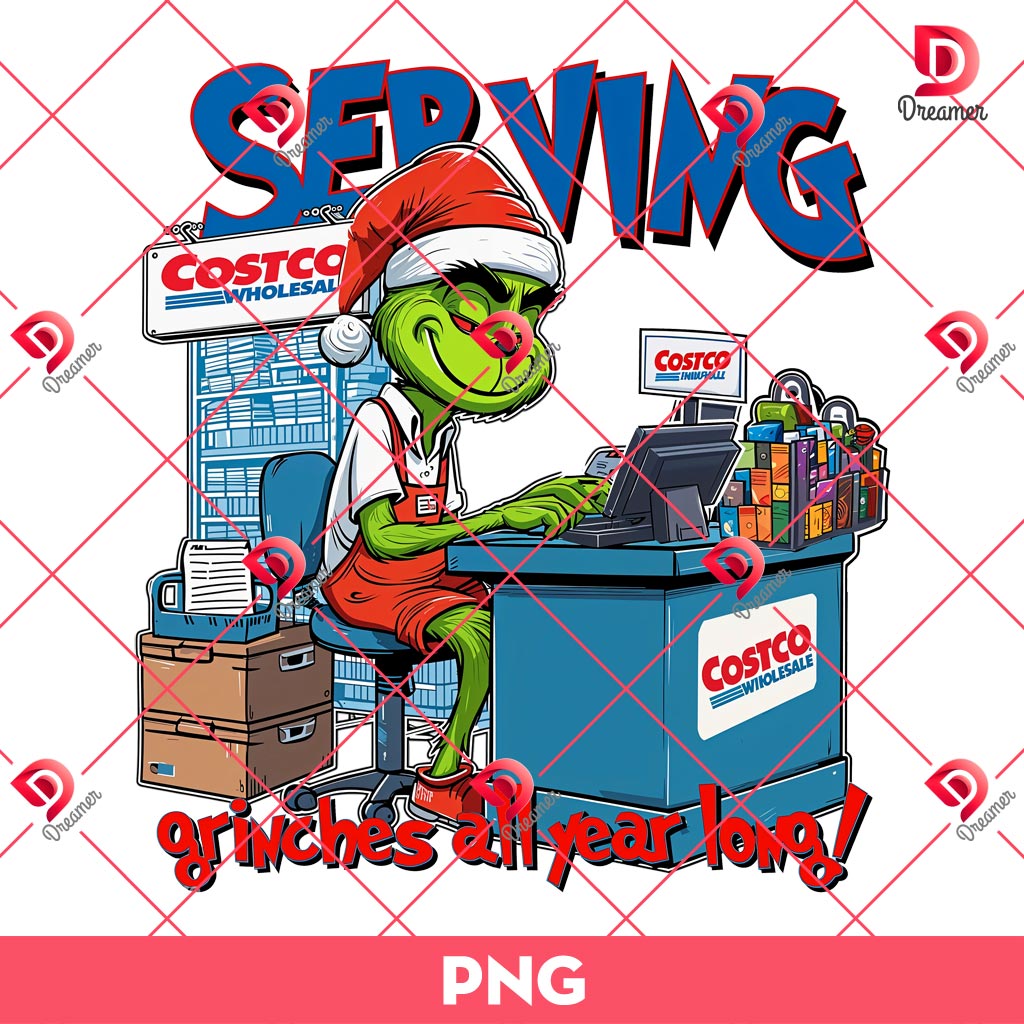 Serving Grinches All Year Long PNG, Funny Christmas Grinch PNG, Grinchmas Trending PNG 1 Serving Grinches All Year Long PNG, Funny Christmas Grinch PNG, Grinchmas Trending PNG