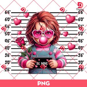 Baby Chucky Be Mine Valentine PNG, Horror Killer Valentines Day PNG