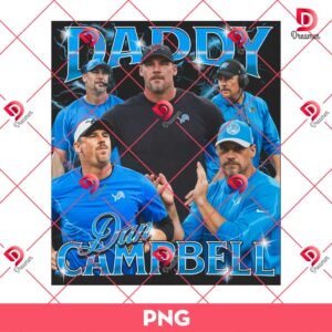 Detroit Lions Dan Campbell PNG, Daddy Dan Campbell Bootleg PNG, Detroit Football Fans PNG