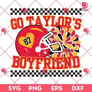 Go Taylor's Boyfriend SVG PNG, Taylor Swift Travis Kelce 87 SVG PNG, Kansas City Chiefs 2025 SVG PNG