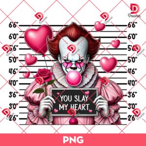 Horror Pennywise Valentines Day PNG, You Slay My Heart PNG, Horror Killer PNG
