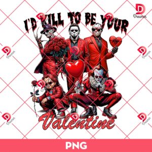 I’D Kill To Be Your Valentine Png, Pink Killer Valentine Png