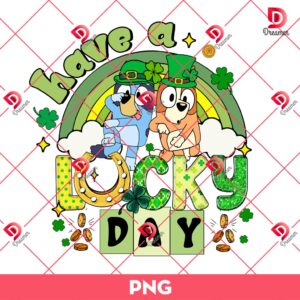 Bluey Bingo Have A Lucky Day PNG, Saint Patrick Bluey And Bingo PNG