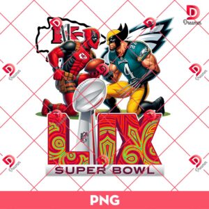 Deadpool KC Chiefs VS Wolverine Eagles PNG, Superhero Football PNG, Super Bowl LIX 2025 NFL Champs PNG