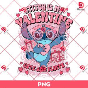 Stitch Is My Valentine PNG Design, Stitch Valentine Cute And Fluffy PNG, Disney Valentine PNG