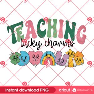 Teaching Lucky Charms PNG Design, Lucky Teacher PNG Design, Saint Patrick's Day Teacher PNG