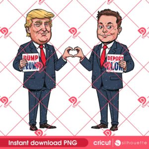 Dump Trump Deport Elon Funny Protest PNG, Funny Trump And Elon Musk PNG