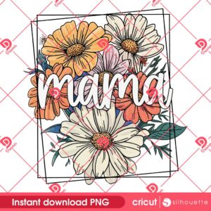 Floral Mama PNG Design, Mama Flower PNG, Mothers Day PNG