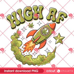 High AF PNG Design, Rocket Weed Design PNG, Cannabis Weed 420 PNG Design